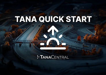 Tana Quick Start Guide