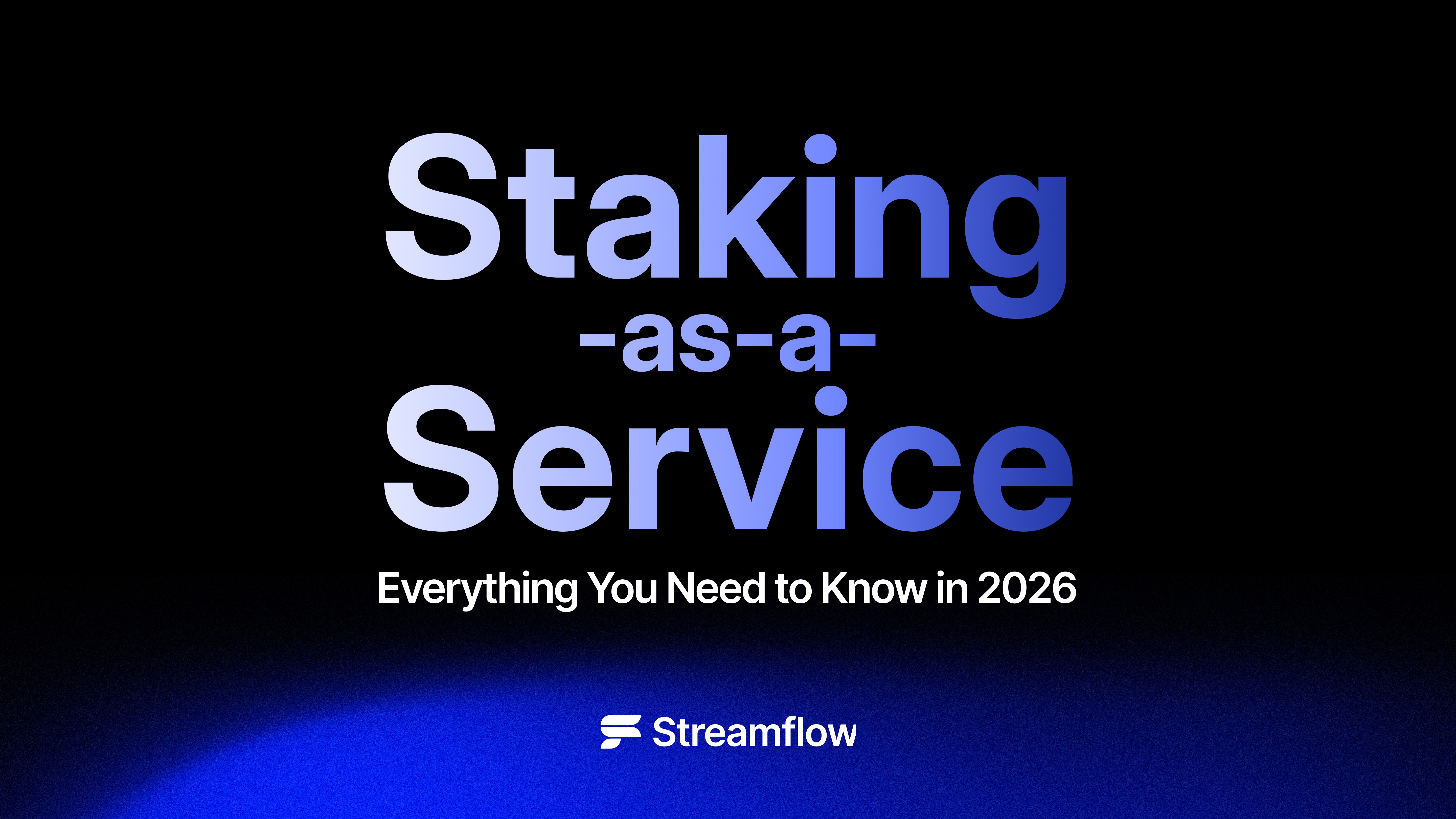 Staking-as-a-Services
