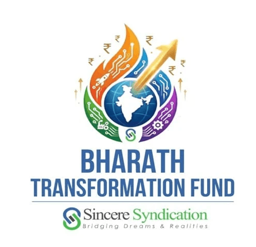 Bharat Transformation Fund | Sincere Syndication