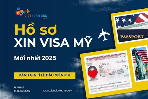 Hồ sơ xin visa Mỹ mới nhất tại Visa Việt Toàn Cầu
