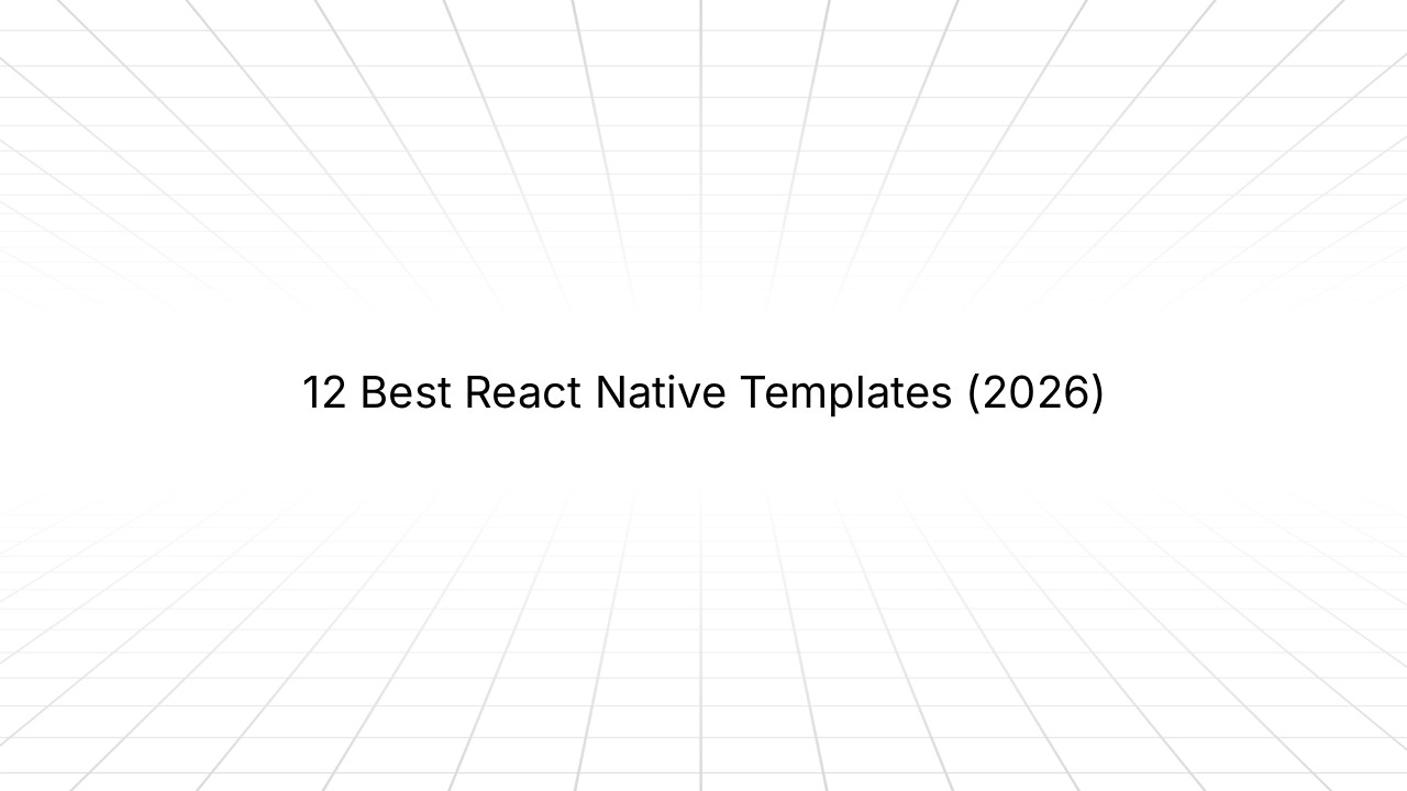 Blog post title card reading '12 Best React Native Templates (2026)' on a white background with diagonal grid lines