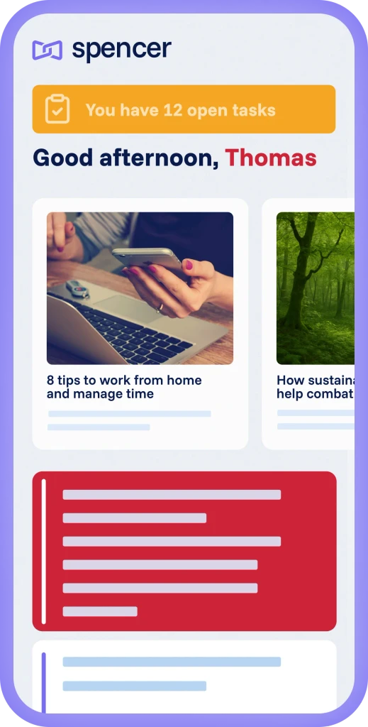 Spencer mobile app with notification of 12 open tasks, personalized greeting, and content cards with articles and updates