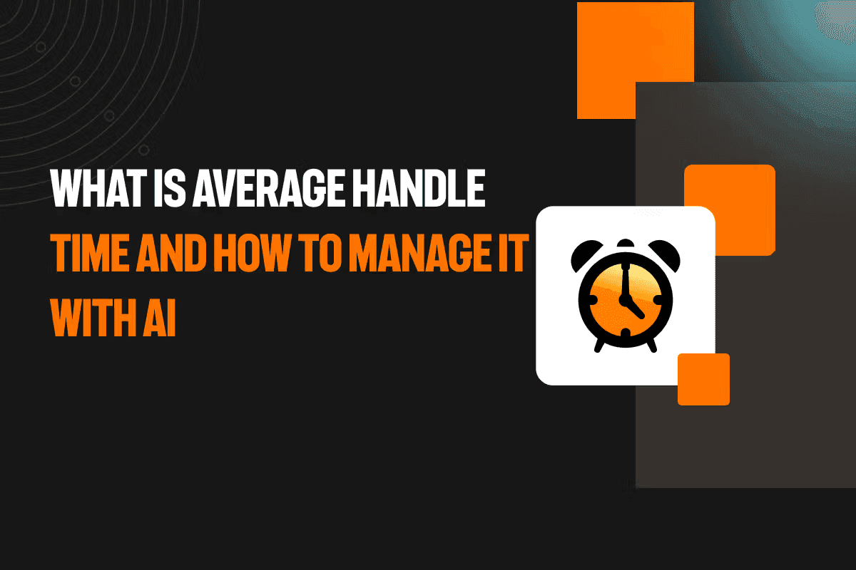 What is average handle time and how to manage it with AI