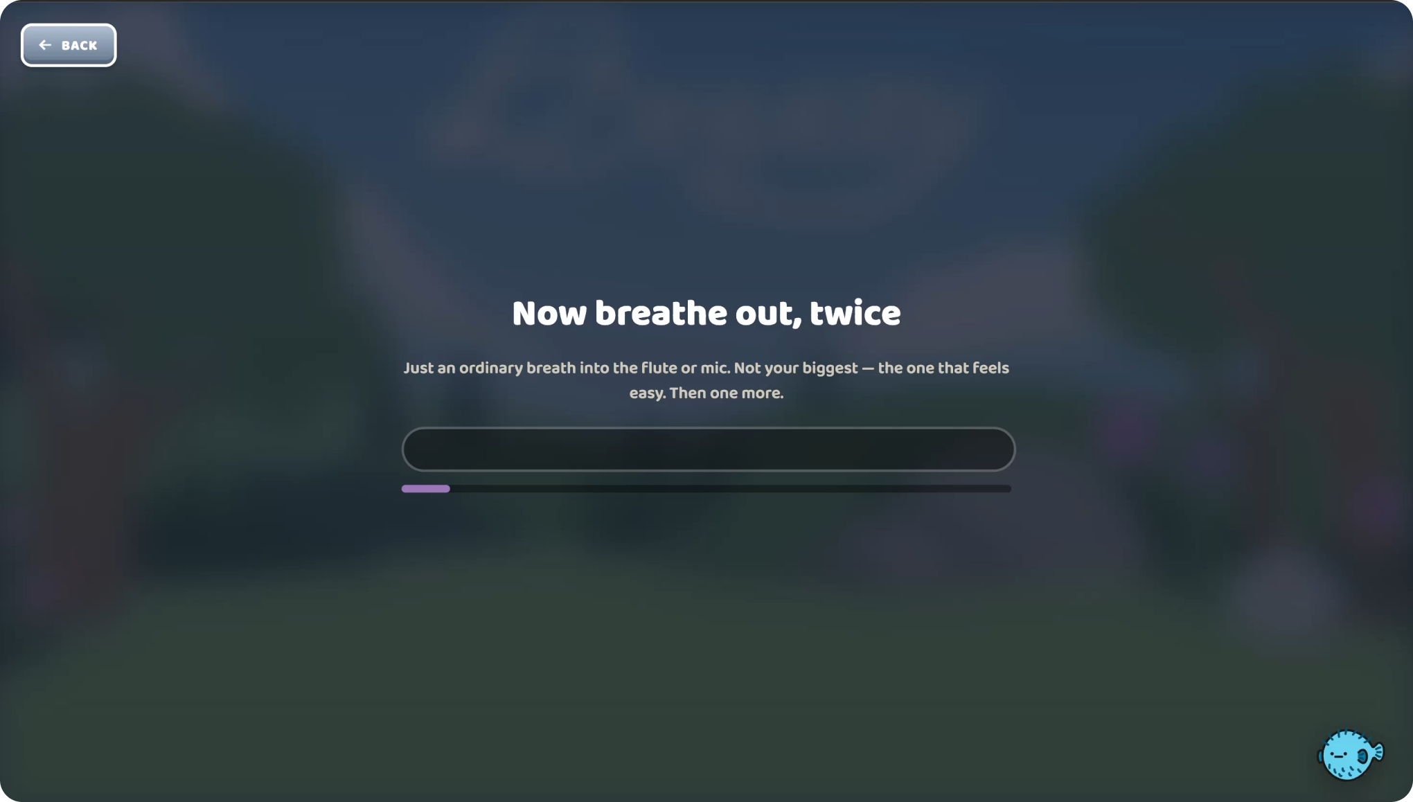 The game's Now breathe out, twice screen