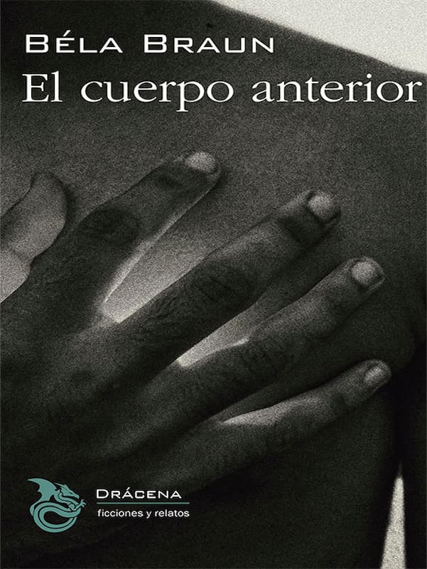 Béla Braun著『El cuerpo anterior』の表紙