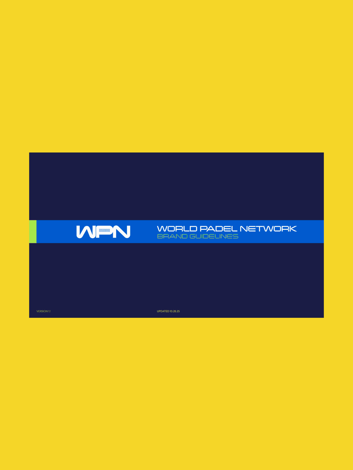 World Padel Network — Animated GIF showcasing brand guidelines document on yellow background — Brand Identity exploration