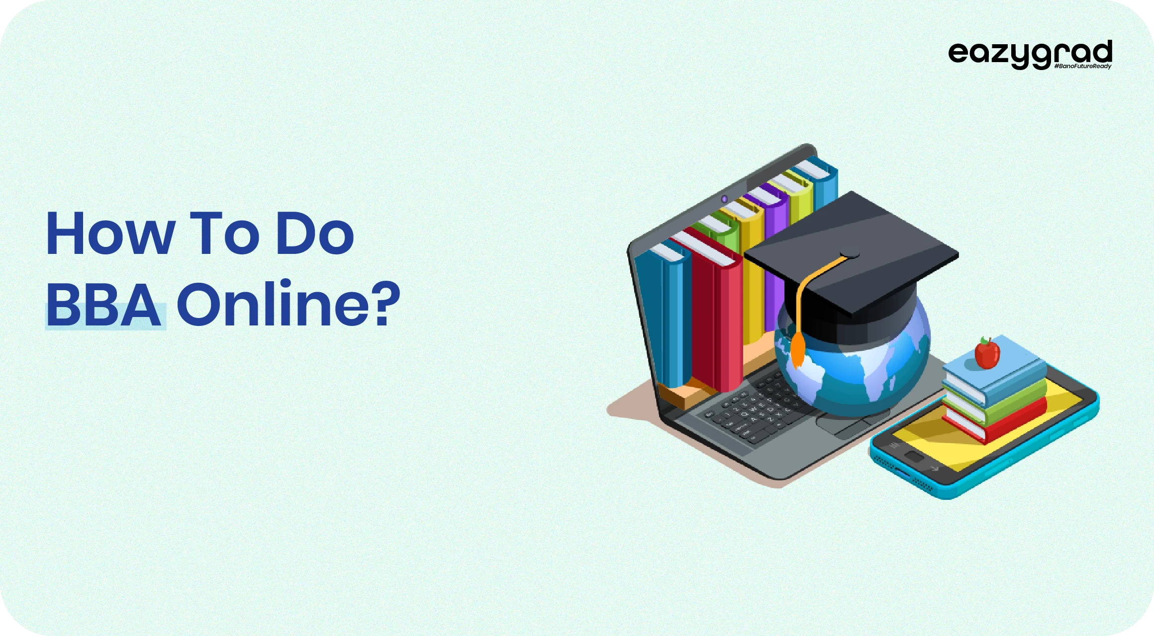 Image for the blog How to do BBA Online