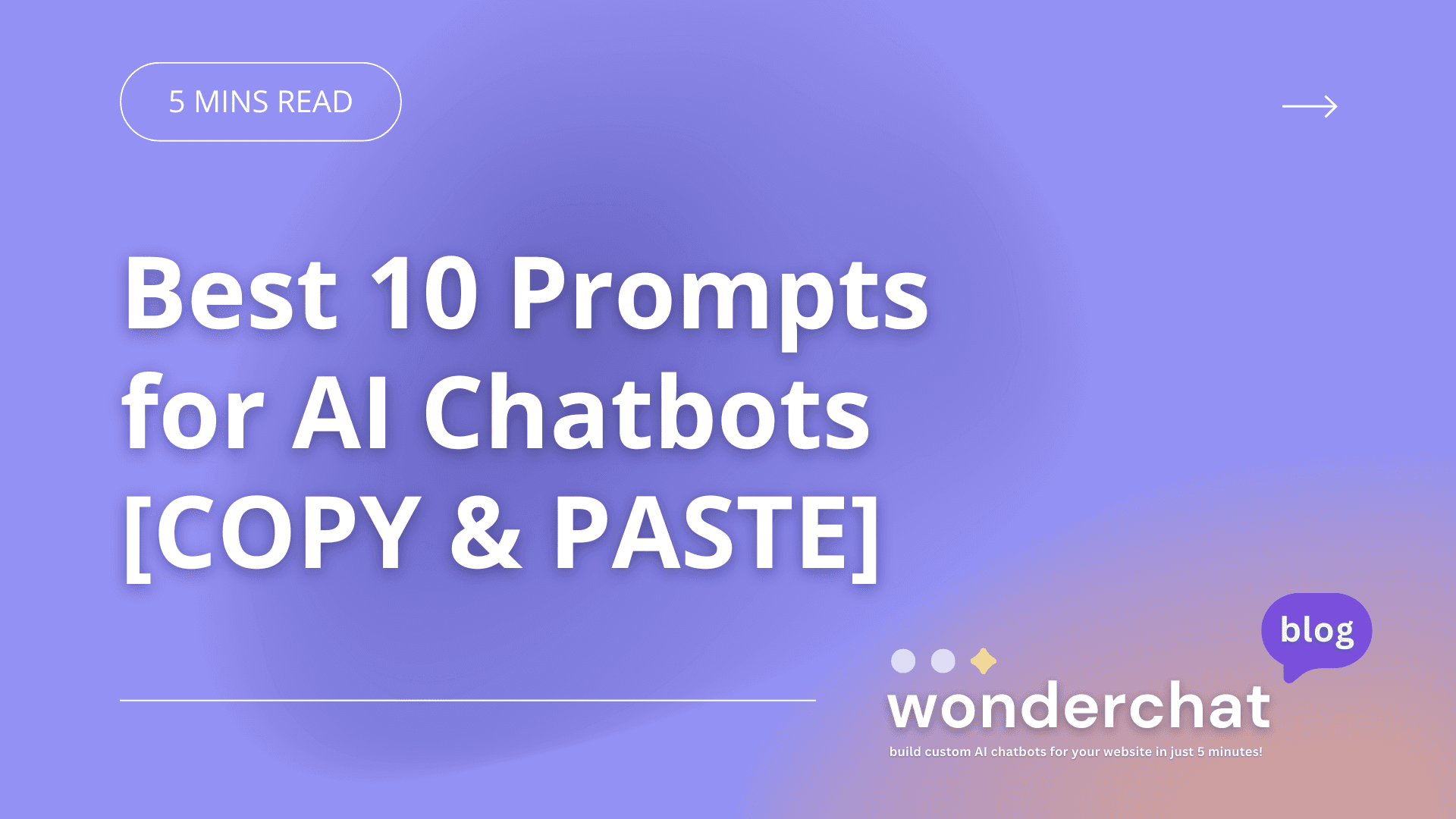 10 Prompts for AI Chatbots