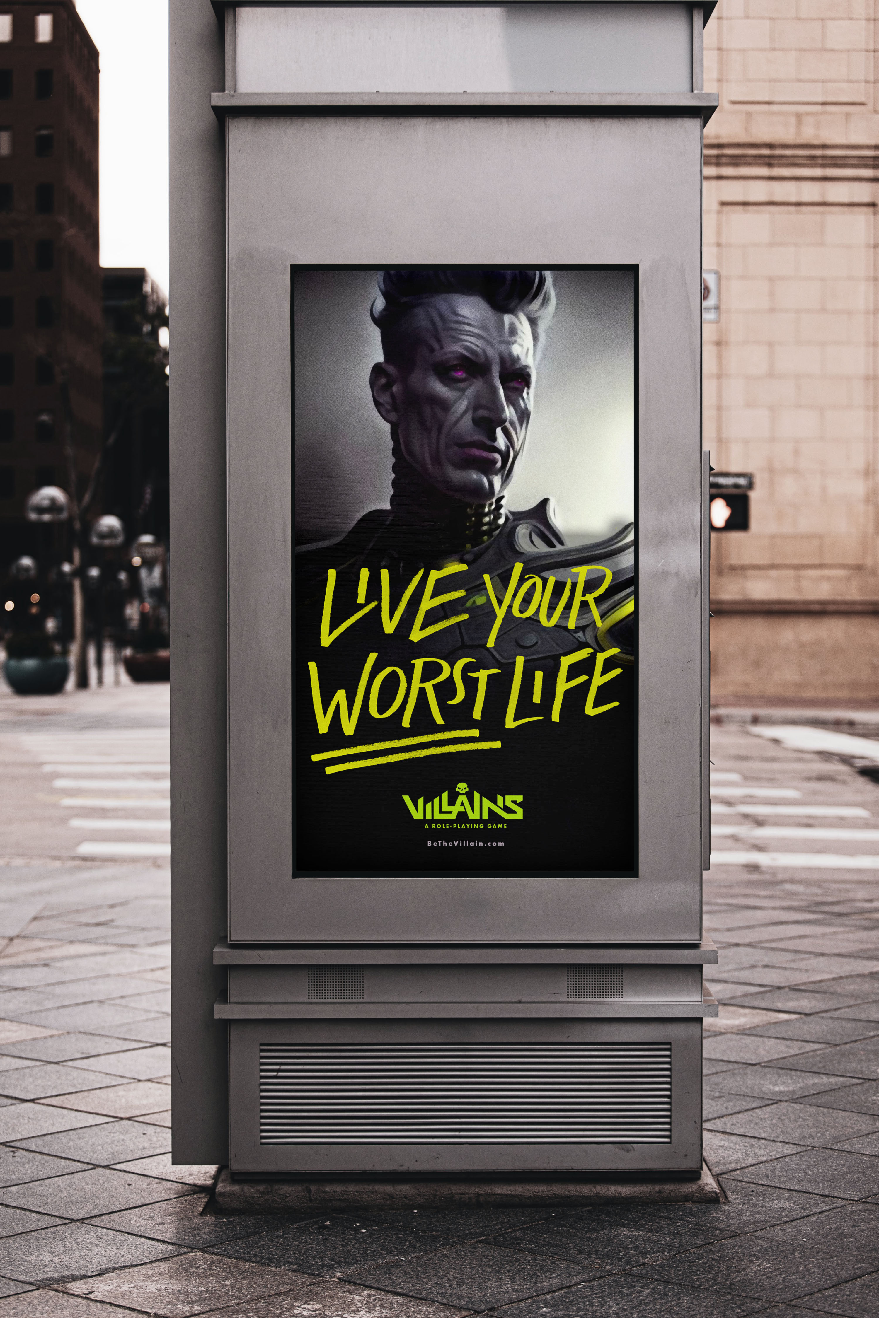 An outdoor advertisement with an evil male super villain with the phrase live your worst life