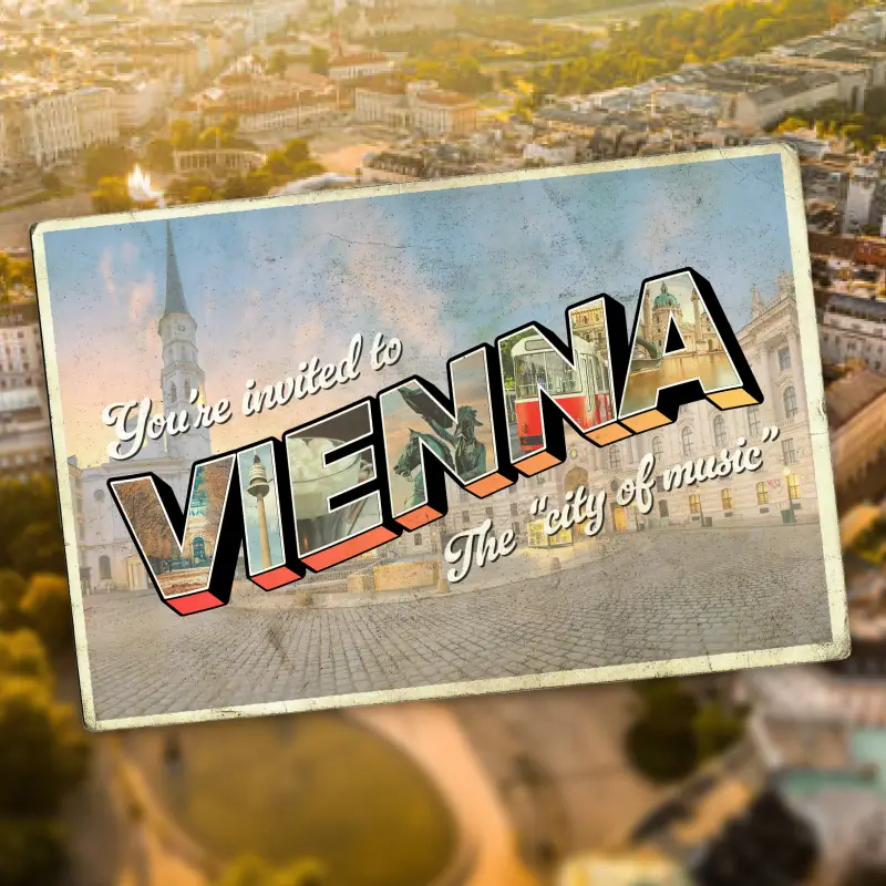 Vintage-inspired postcard design inviting viewers to Vienna with layered typography and photography