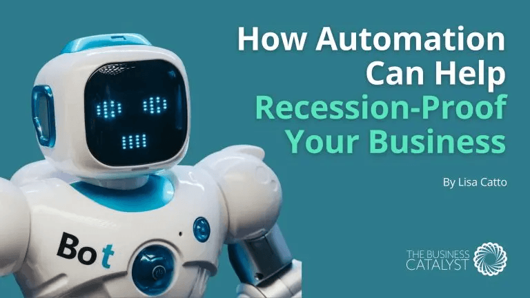 How Automation Can Help Recession-Proof Your Business