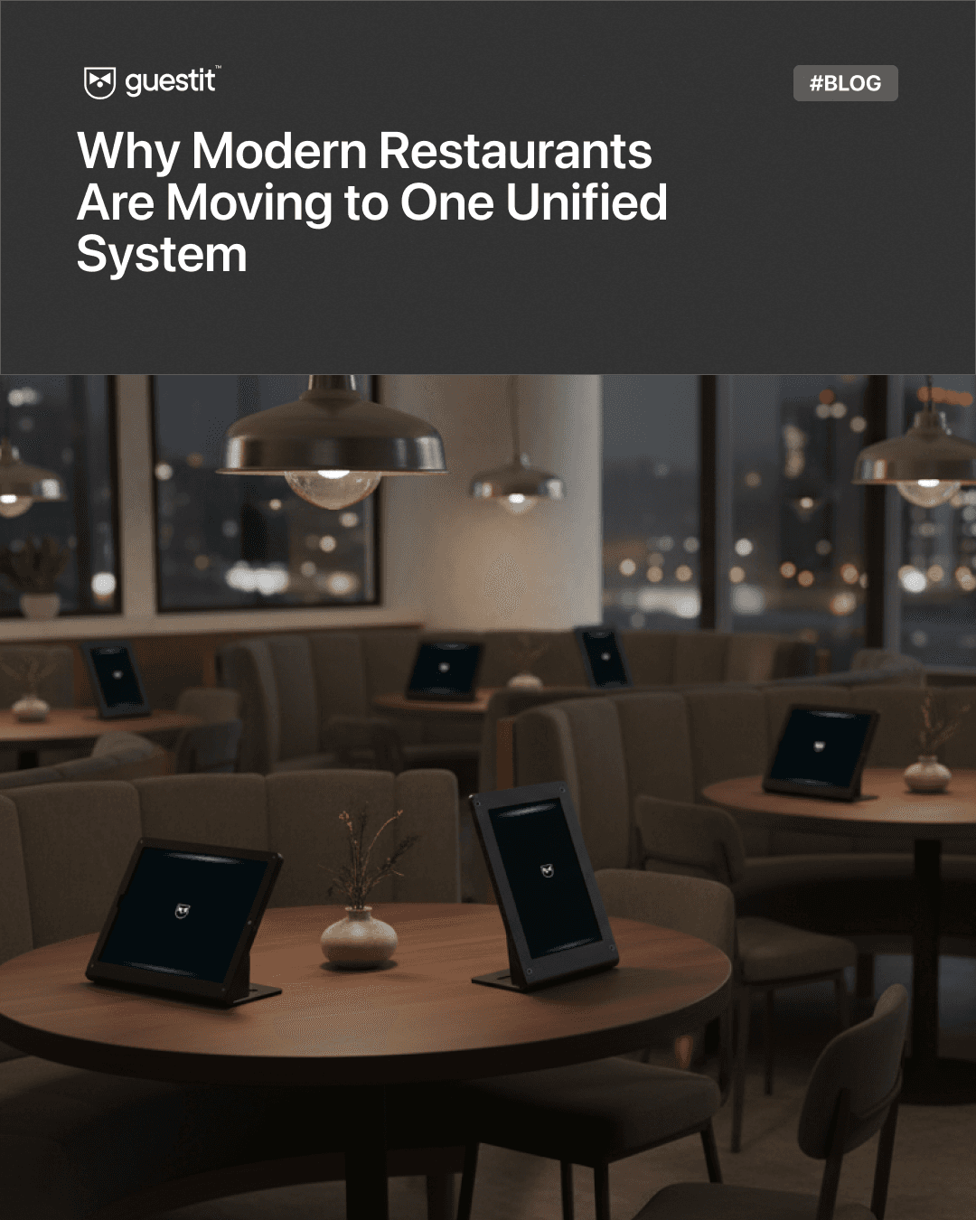 Why Modern Restaurants Are Moving to One Unified System