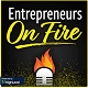 Entrepreneurs on Fire podcast cover