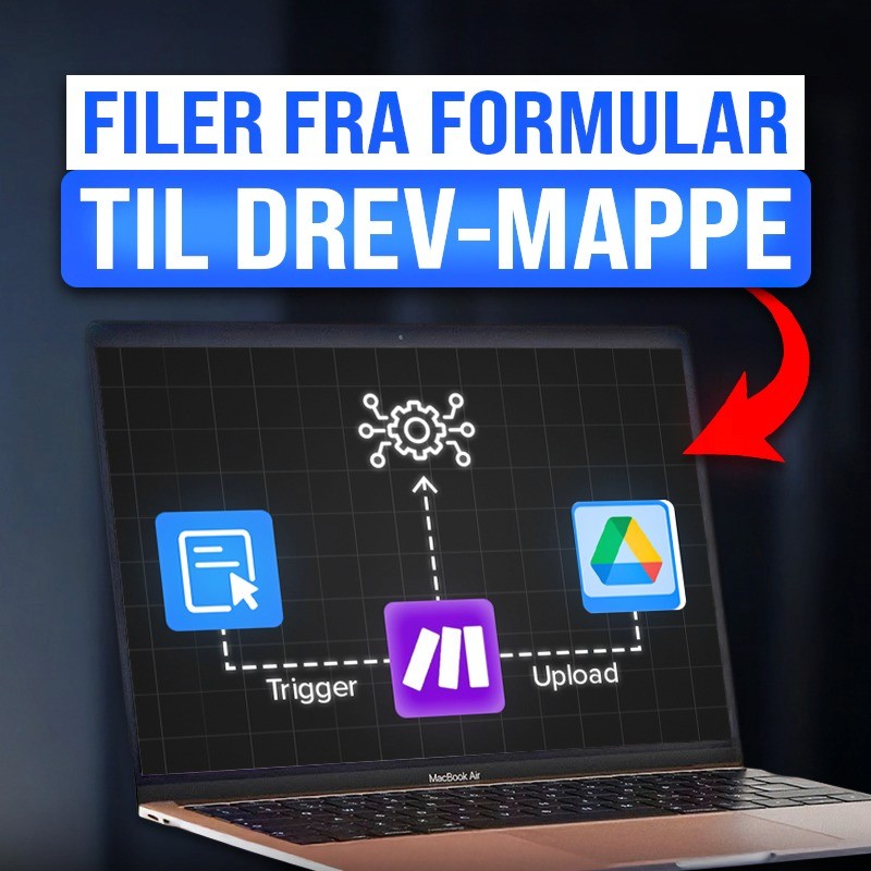 Upload Filer Til Drev-Mappe fra Formular (Make.com)