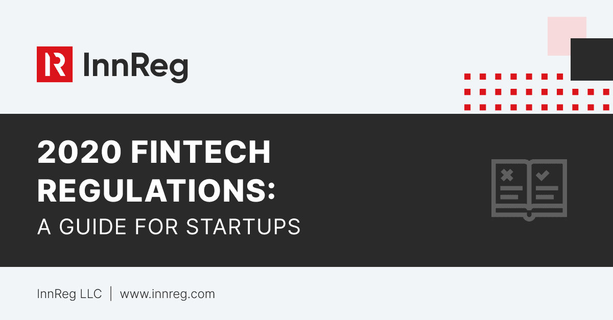 2020 Fintech Regulations Guide for Fintech Startups