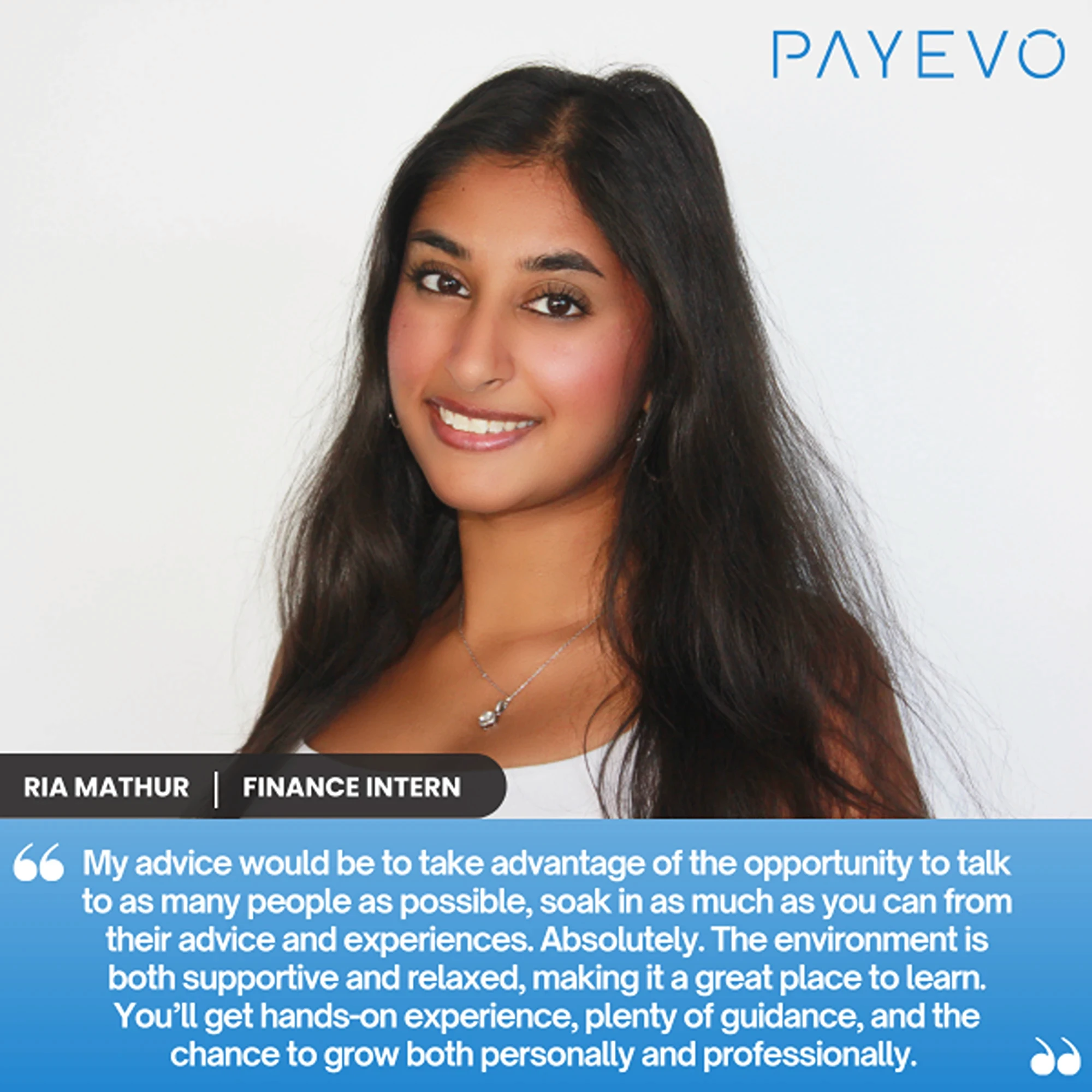 Ria Mathur, Finance Intern at PayEvo, smiling professional headshot with testimonial about networking and learning in a supportive environment
