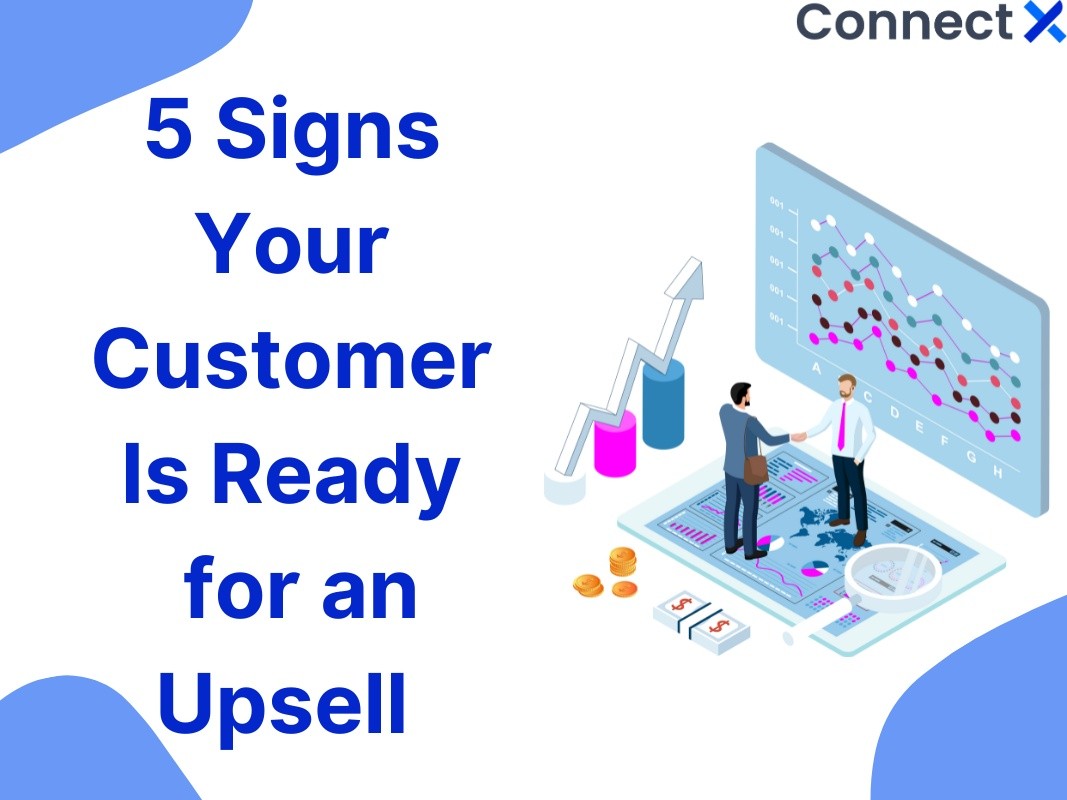 5-signs-your-customer-is-ready-for-an-upsell