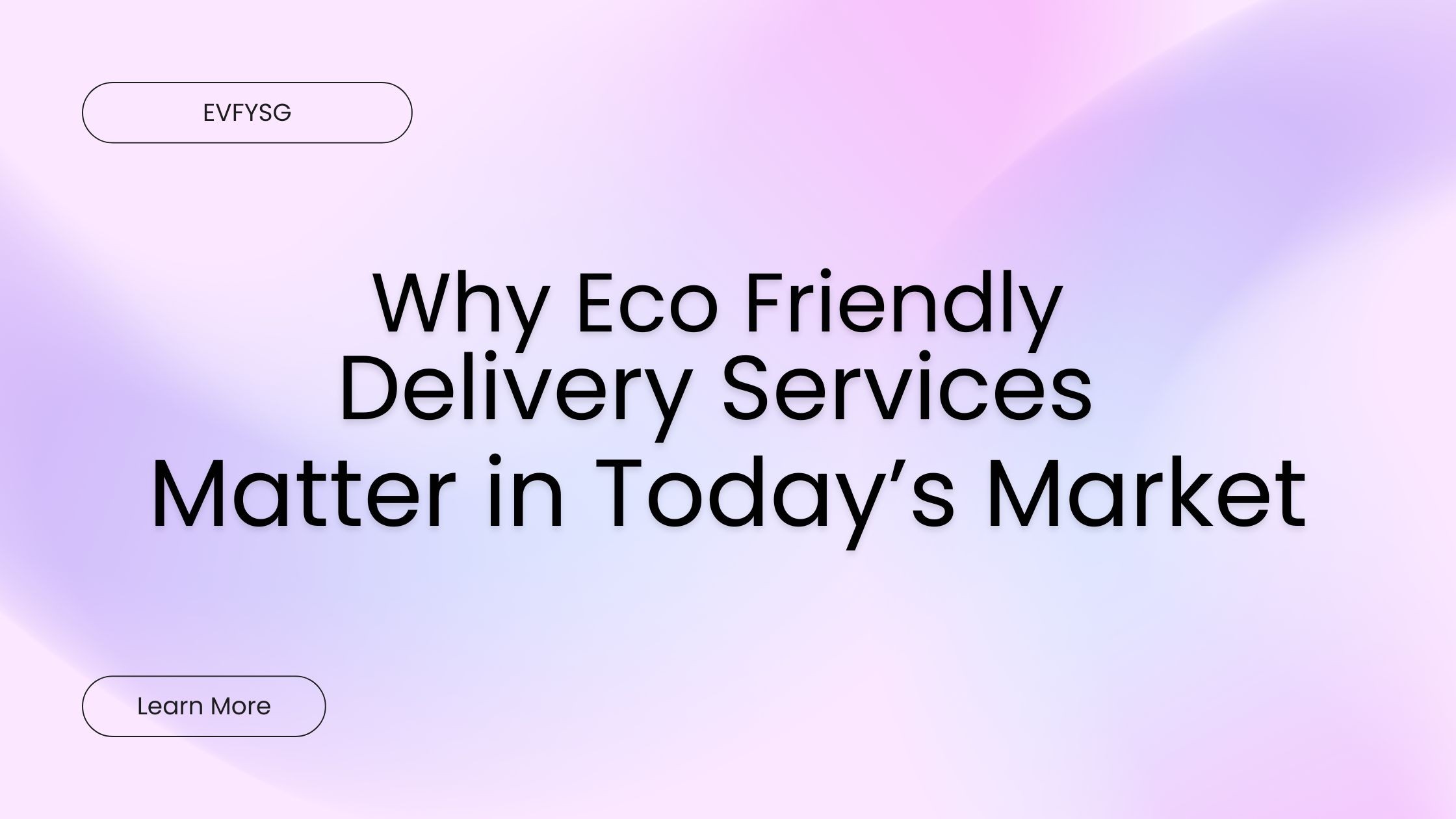 Why Eco-Friendly Delivery Services Matter in Today's Market