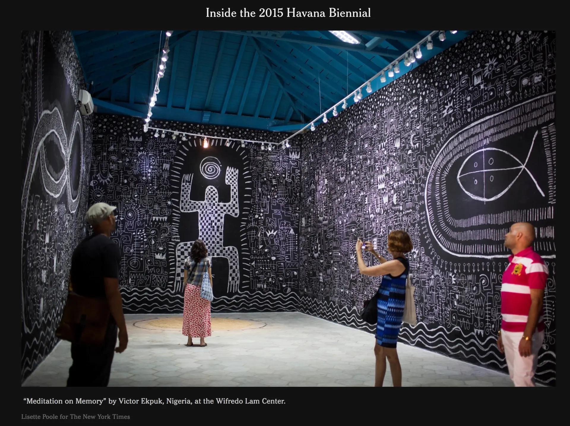 Drawing Memories
Wilfredo Lam Center for Contemporary Art, 12 Havana
Biennial, Havana, Cuba. (2015). Photo credit: New York Times.