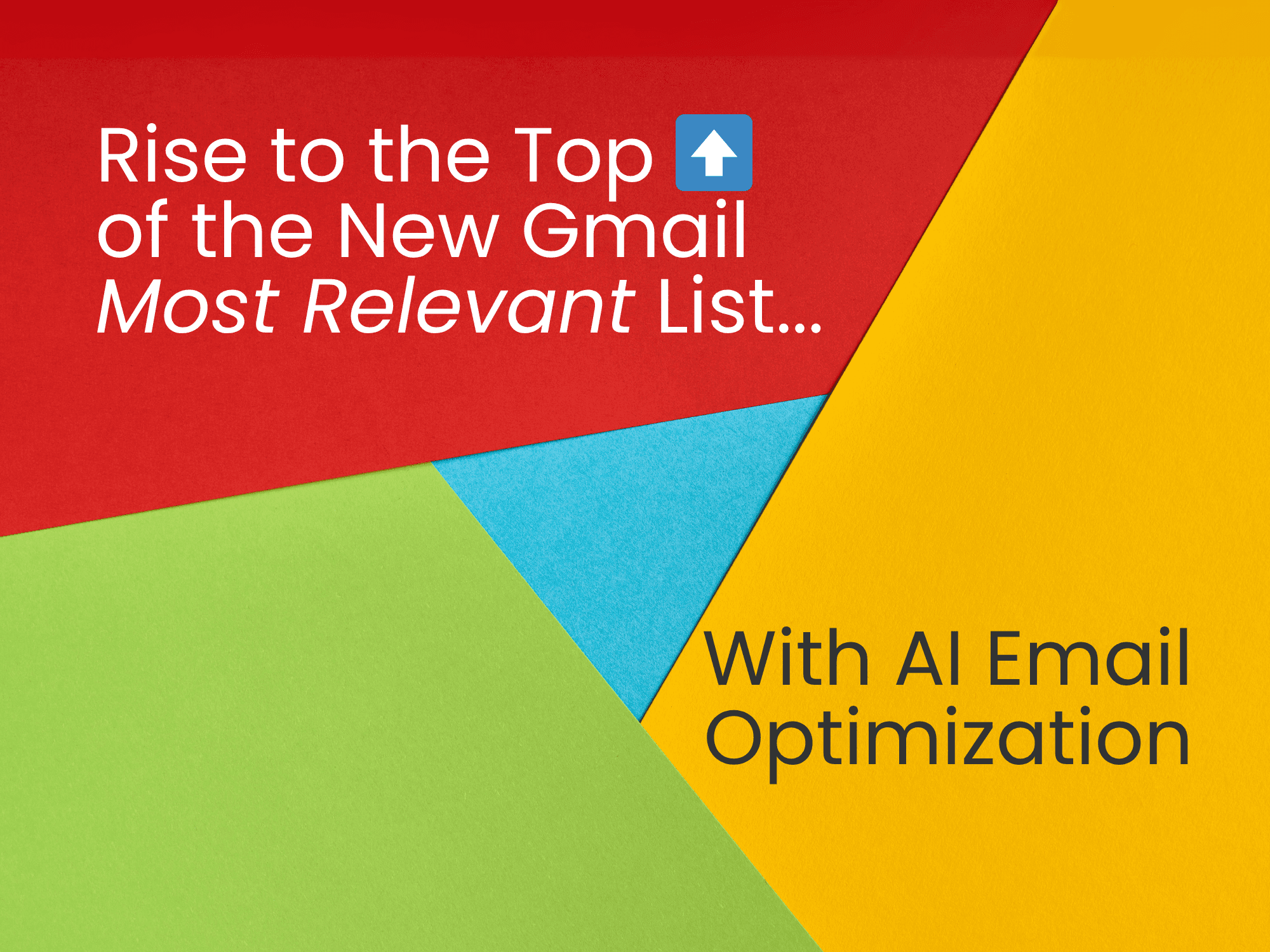 How to Rise to the Top of Gmail’s New “Most Relevant” Promotions Tab