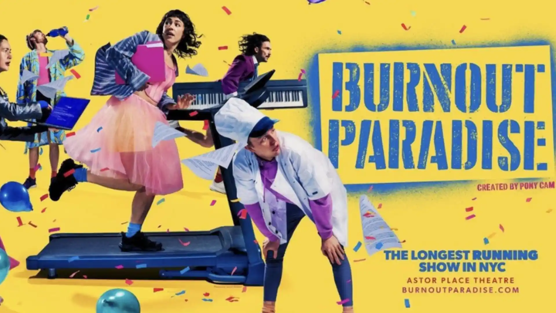 Burnout Paradise banner — an Off-Broadway production at the Astor Place Theater, New York