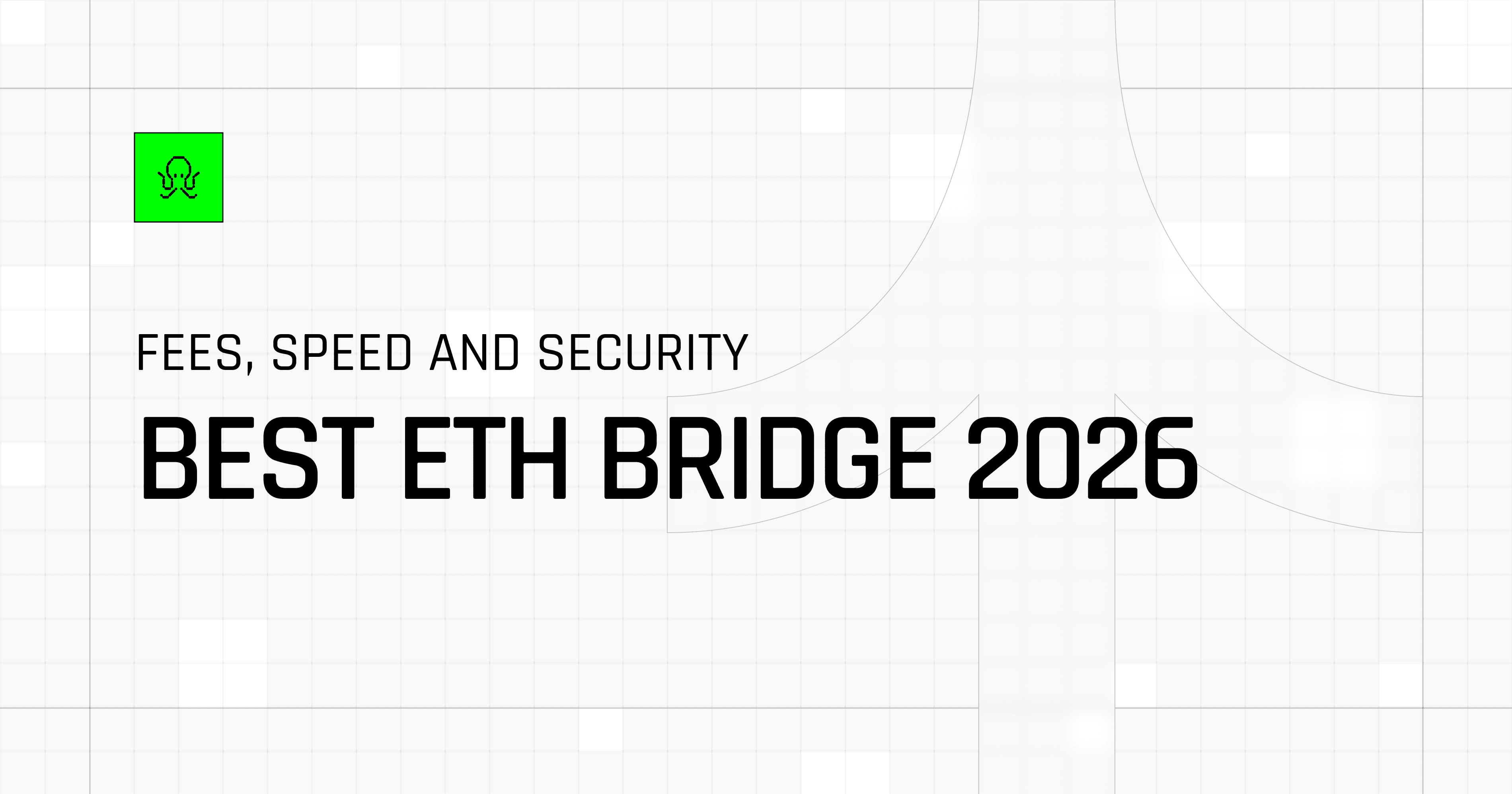 Best ETH Bridge in 2026: Fees, Speed, and Security Compared — Symbiosis blog article cover