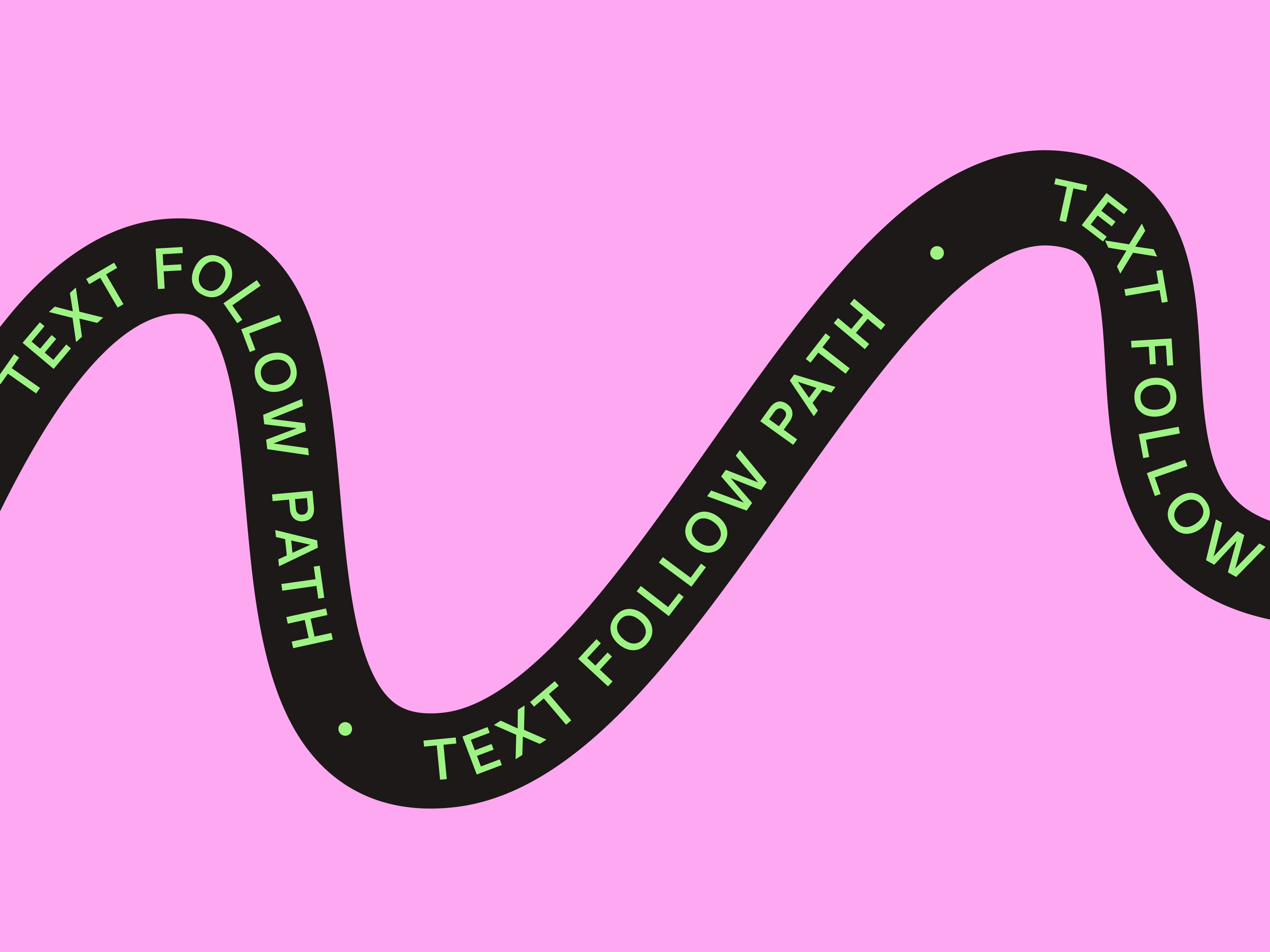 Wavy black path on pink background with text "TEXT FOLLOW PATH" repeated along the curve.