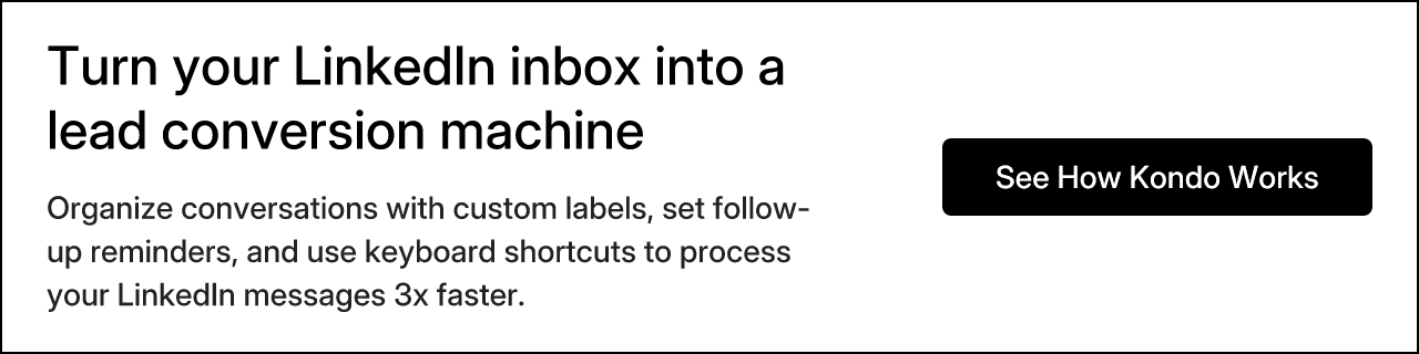 Turn your LinkedIn inbox into a lead conversion machine