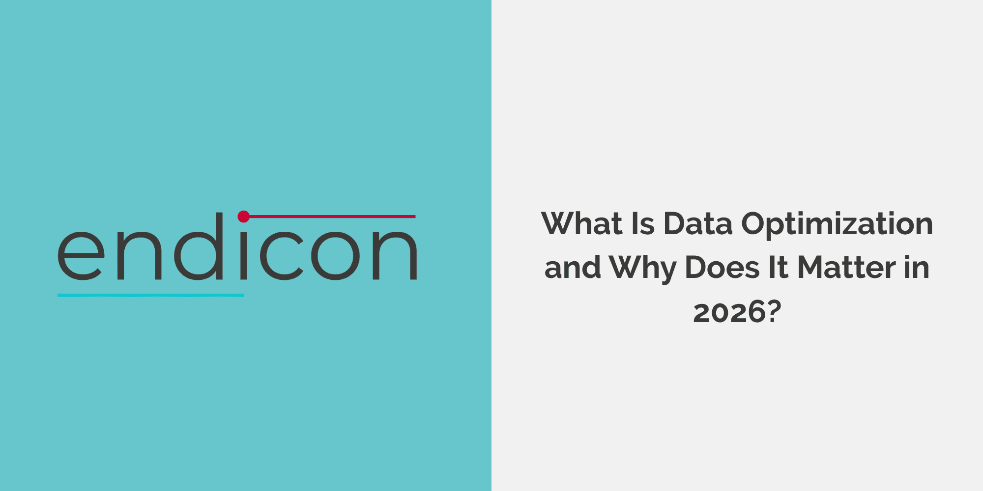 Data optimization process showing data quality improvement, analytics workflows, and operational decision-making in 2026