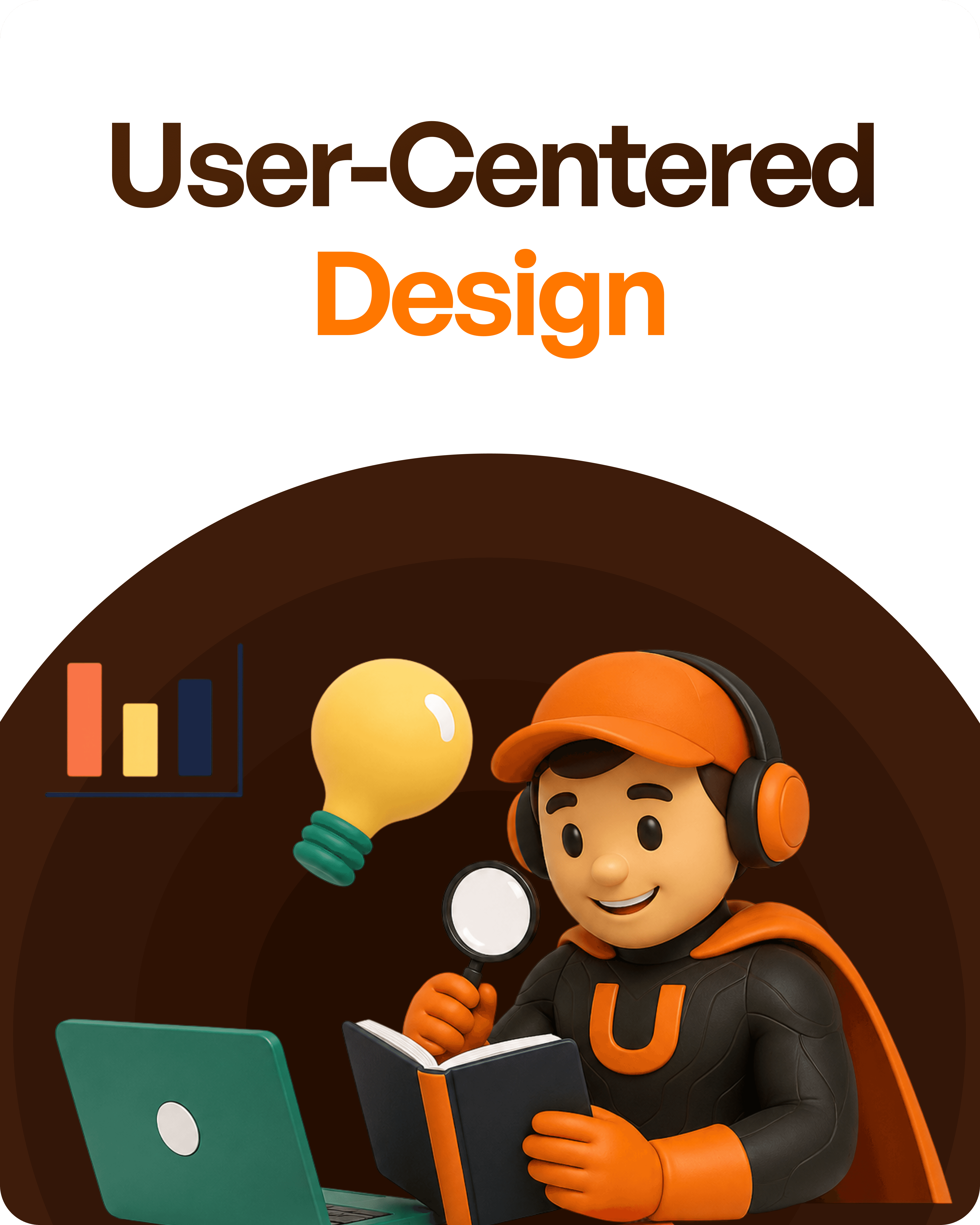 User-Centered Design