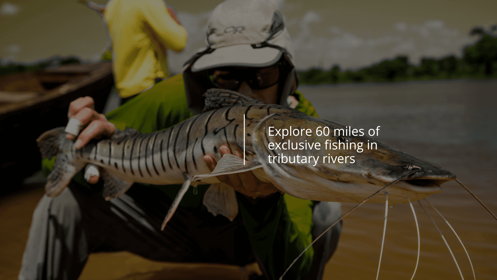 Explore 60 miles of exclusive fishing in tributary rivers