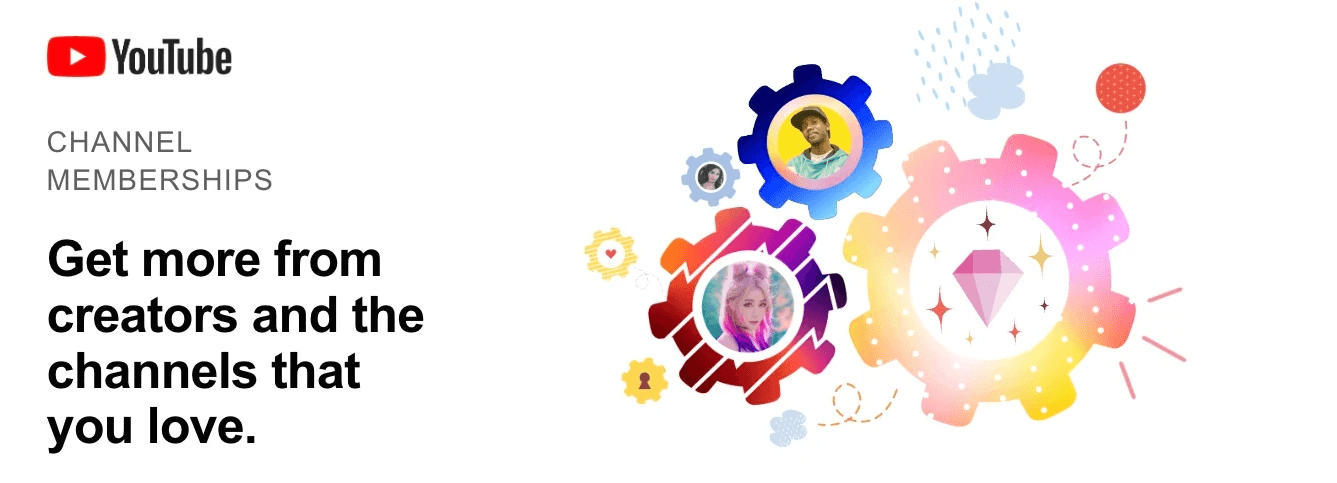 YouTube Channel Memberships card with text "Get more from creators and the channels that you love".