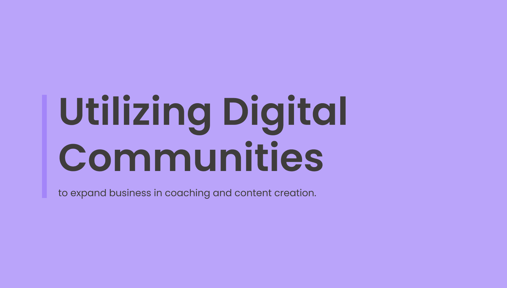 Banner image of the blog post - Leveraging Online Communities for Business Growth in Coaching and Content Creation.