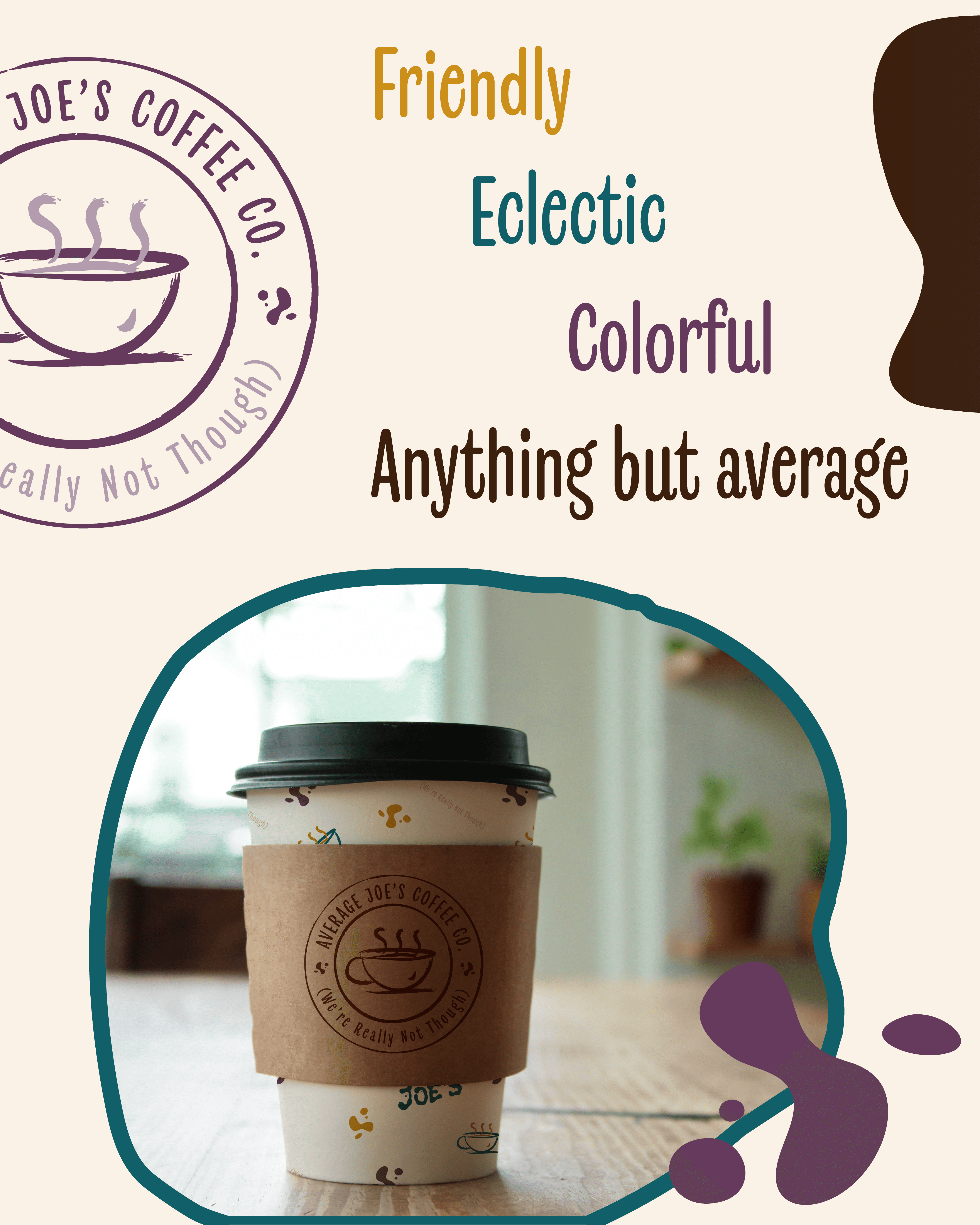 Brand values slide listing "Friendly," "Eclectic," "Colorful," and "Anything but average" in brand colors, with a photo of a branded to-go cup.