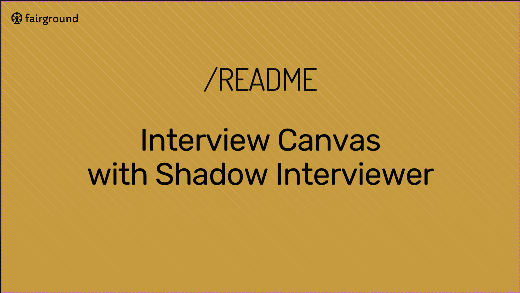 interview canvas with shadow interviewer