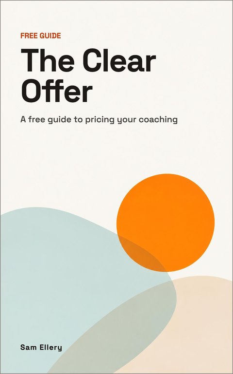 Coaching lead magnet cover template: The Clear Offer, an orange circle and soft shapes on white