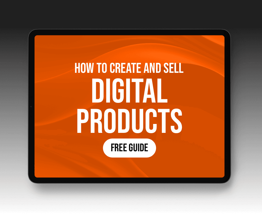 Digital Products Guide for Free