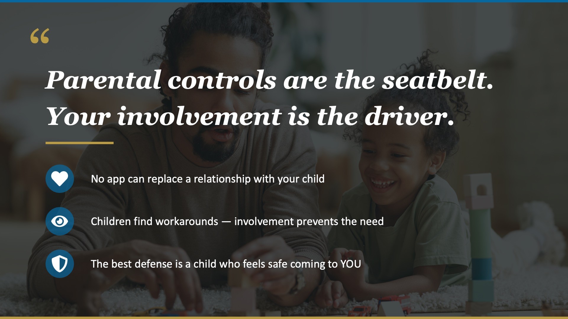 Parental controls are a seatbelt, not the car