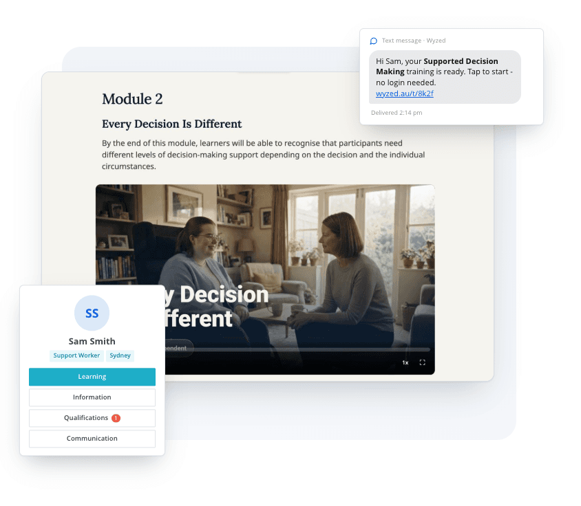 A Wyzed Supported Decision Making lesson open on a laptop beside the text message that opened it, showing how one tap takes a support worker straight into their SIL training