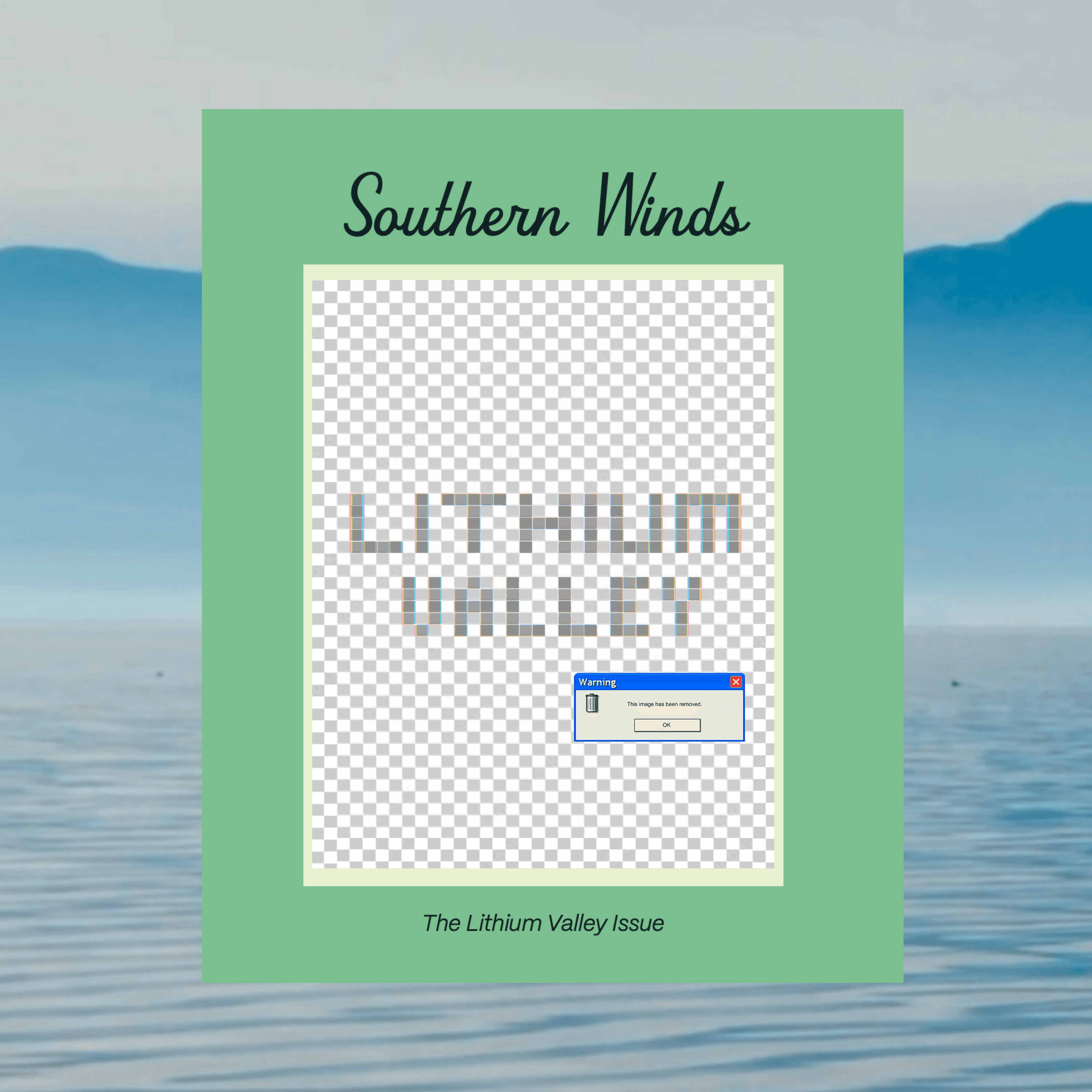 The cover of a magazine is superimposed on an image of the Salton Sea. The cover of the magazine reads Southern Winds in cursive. The cover artwork is the transparent background of a PNG and the center of the image says "Lithium Valley" while a nearby dialog box says the image has been removed.