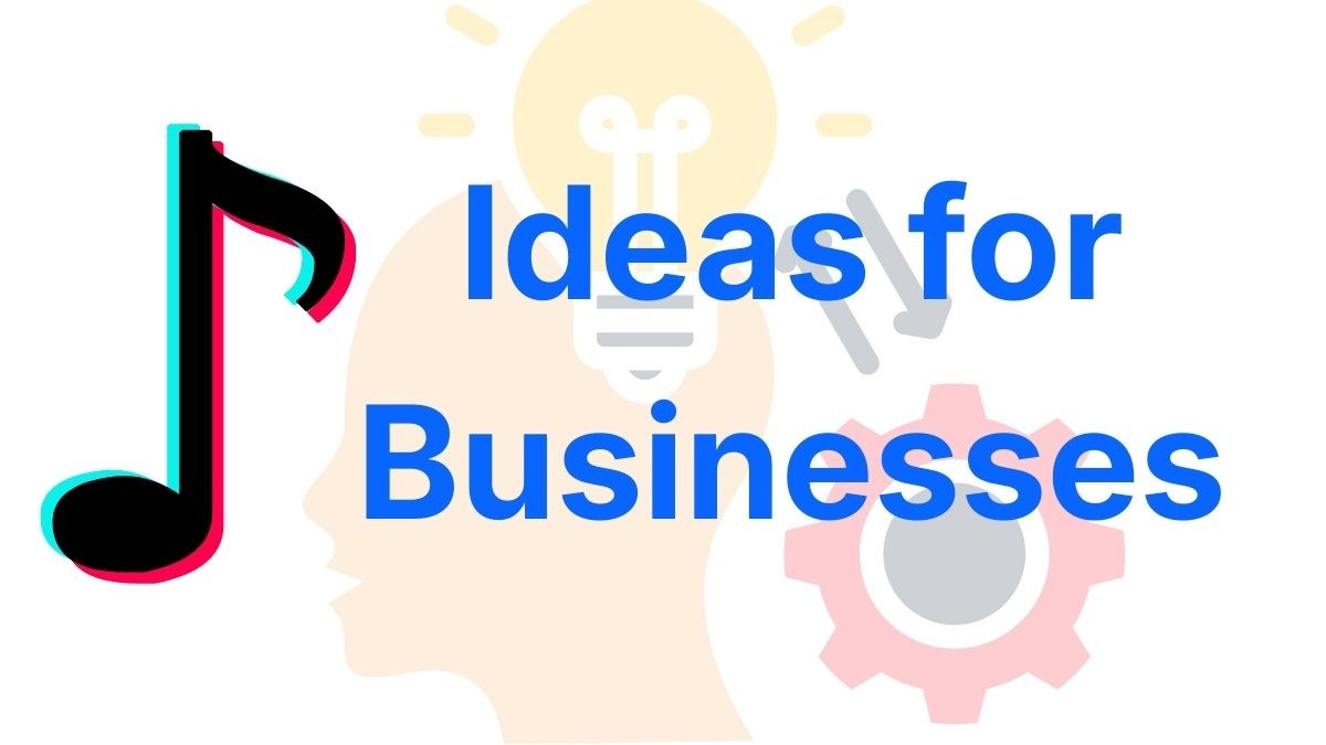 TikTok Ideas for Businesses: 10 Content Formats That Drive Sales