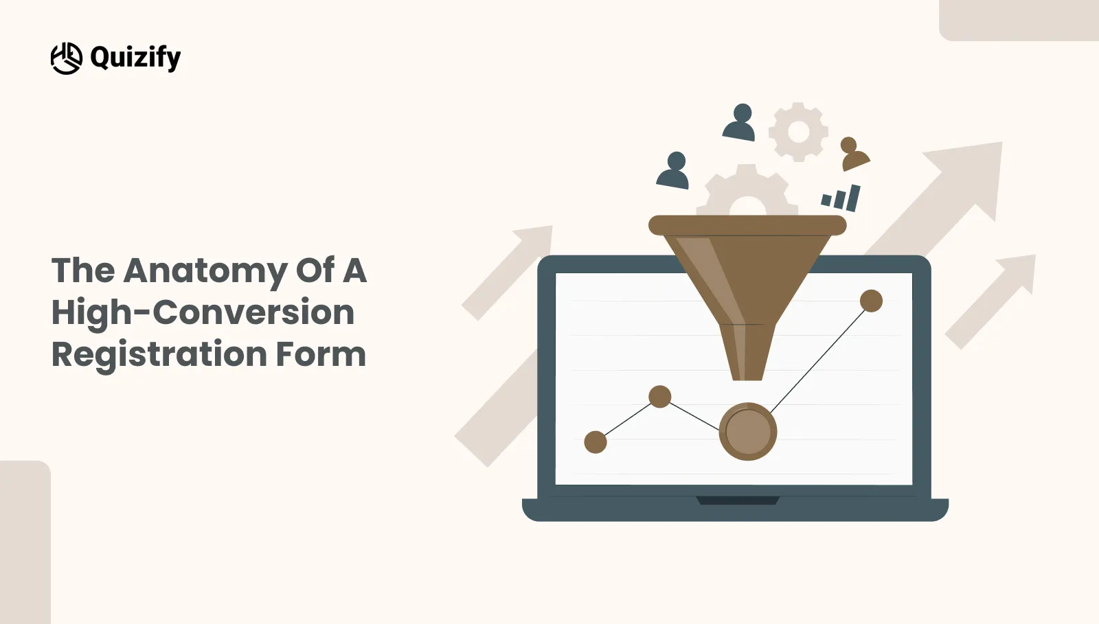 The Anatomy of a High-Conversion Registration Form | Quizify 