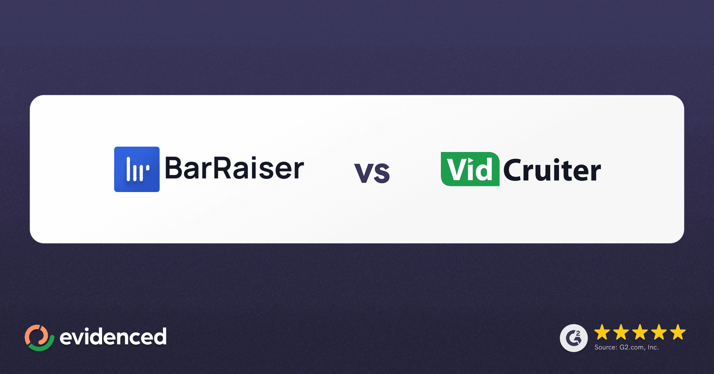 BarRaiser Vs VidCruiter