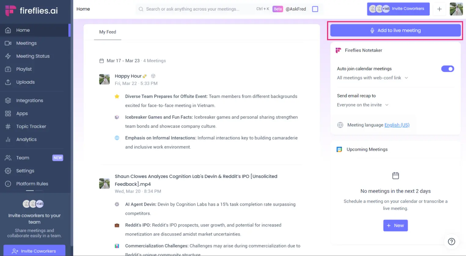 Screenshot of the Fireflies.ai dashboard showing the “Home” section with recent meeting summaries in the center panel. The right sidebar highlights a large purple button labeled “Add to live meeting,” a toggle for auto-joining calendar meetings, and options to send email recaps. The left navigation menu includes links for Meetings, Integrations, Topic Tracker, Analytics, and Team.