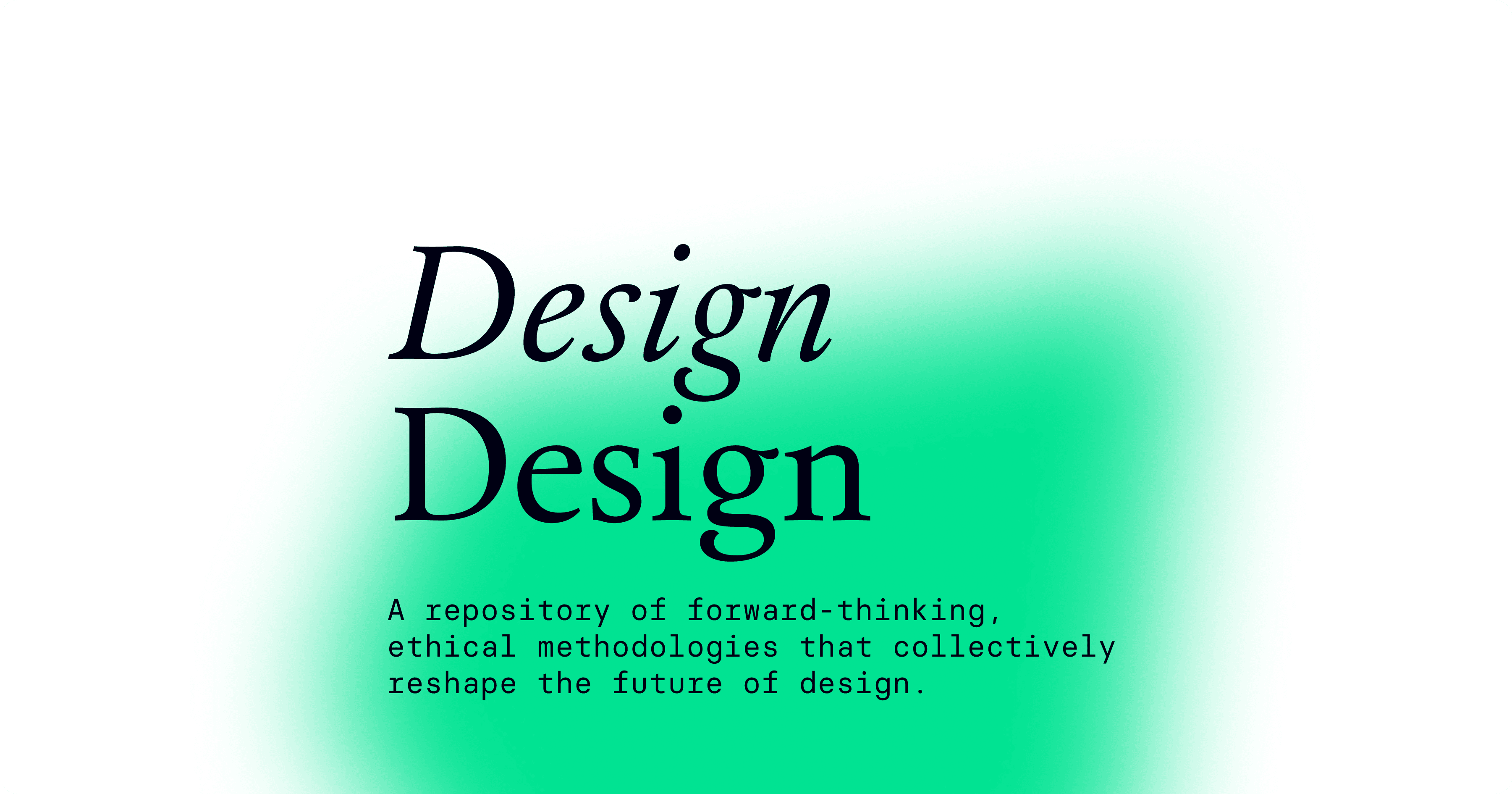 DesignDesign - Future-friendly methods that design how we design