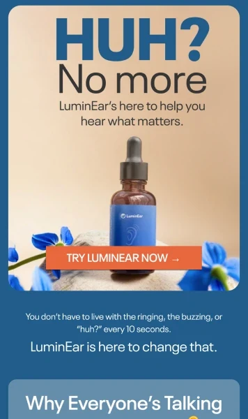 Email from Luminear showing its product in an organic setting, promoting better hearing and encouraging readers to try Luminear now.
