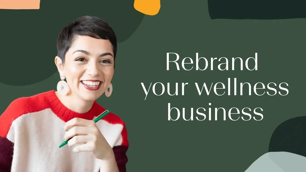 rebrand your wellness business