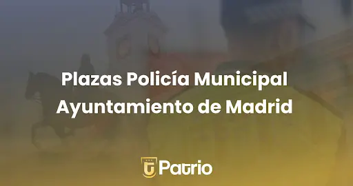 plazas policia municipal madrid 2025
