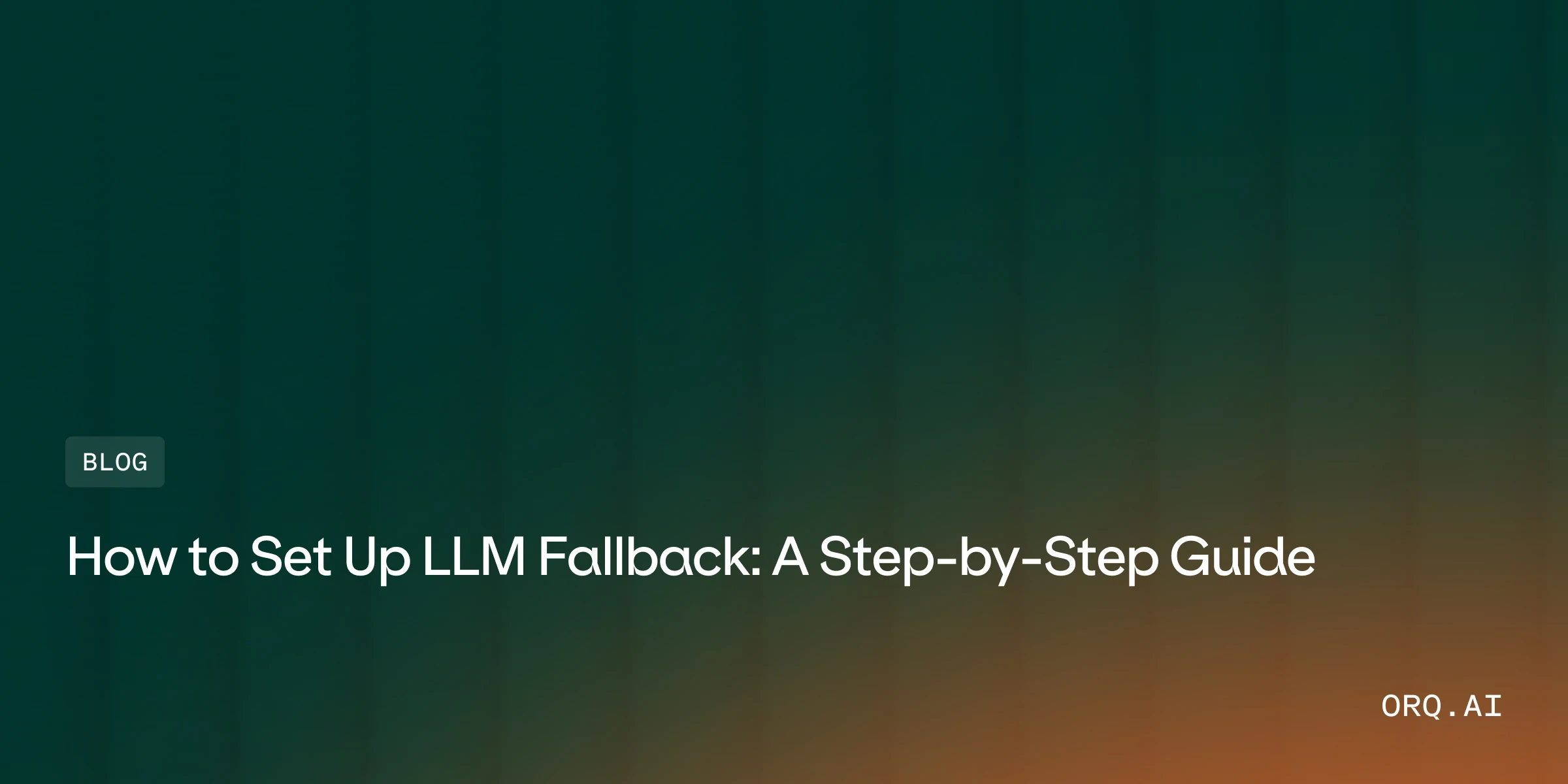 How to set up LLM Fallbacks
