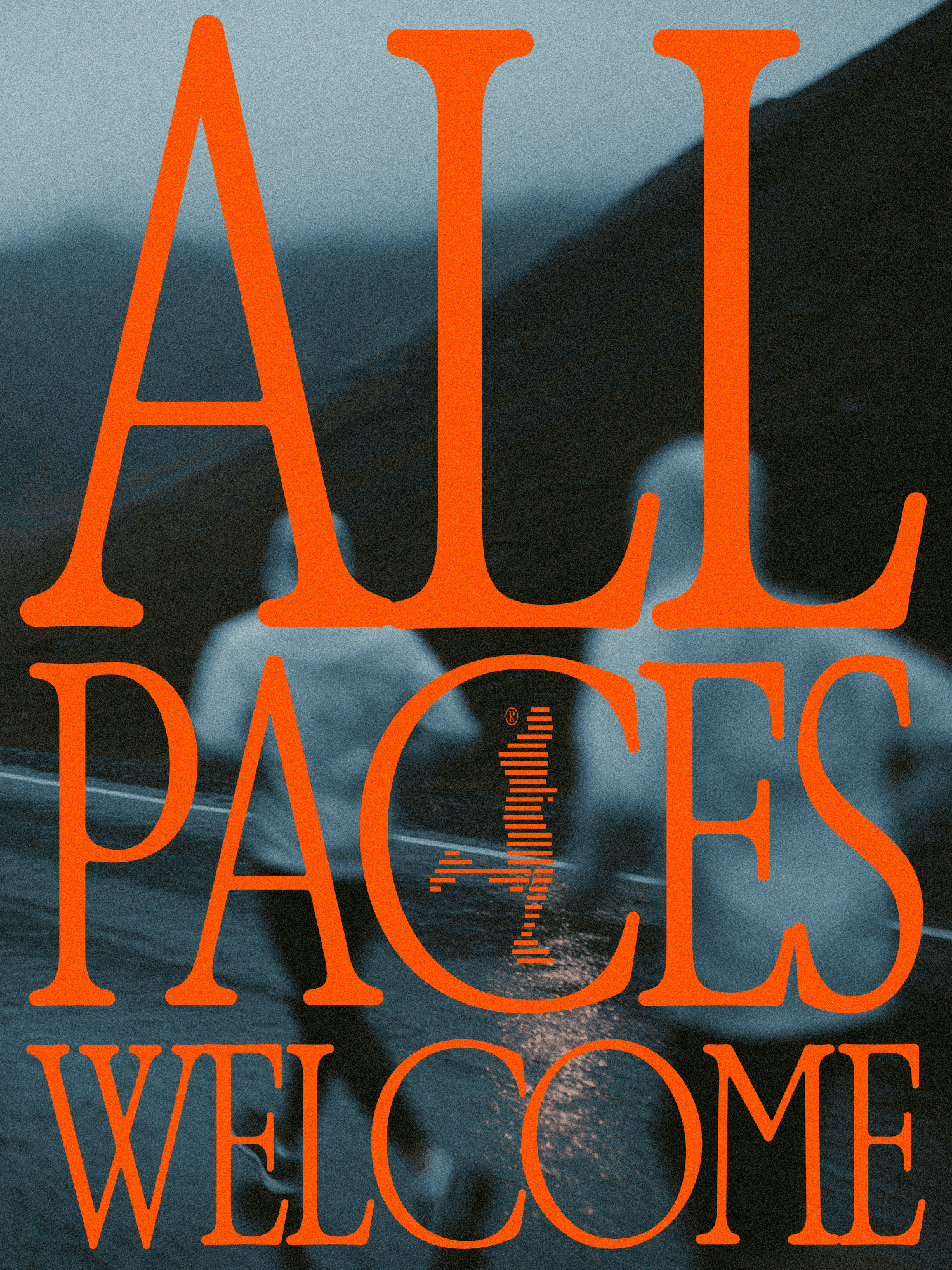 A photo of two runners running in the rain on a road in the mountains. The words "ALL PACES WELCOME" are on top of the image in bright orange.